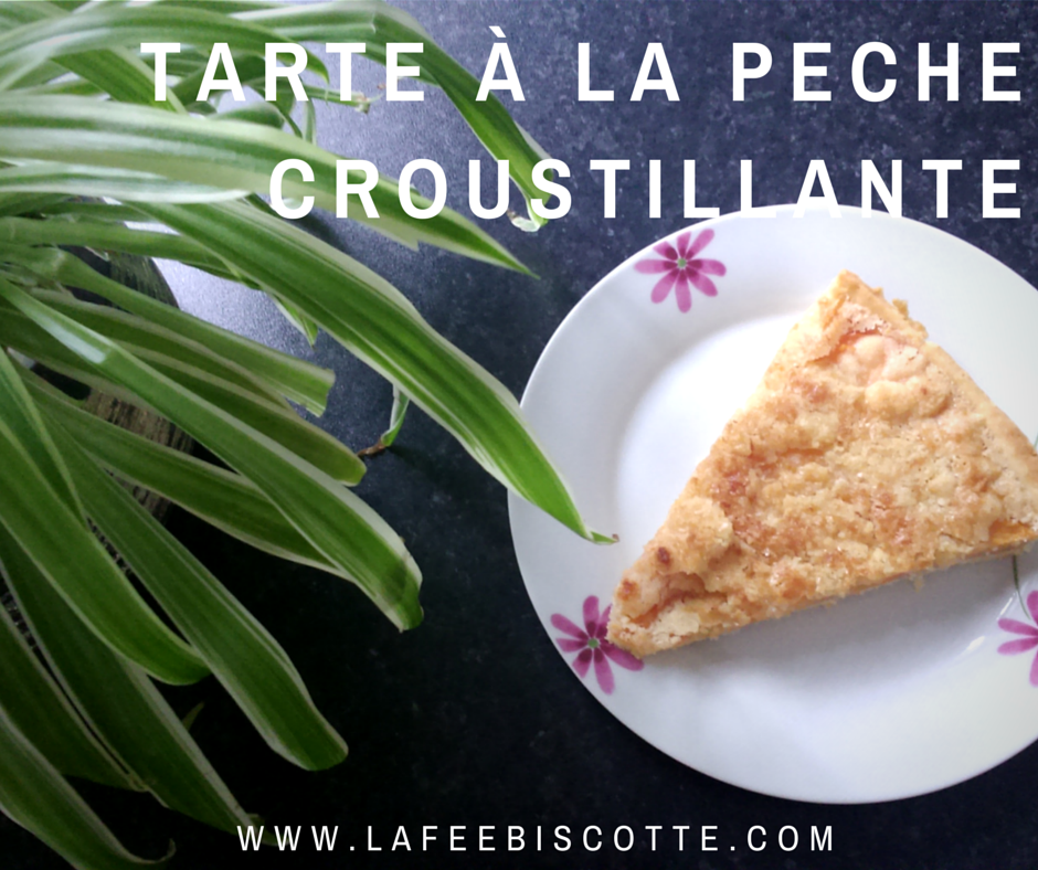 tarte à la pêche croustillante