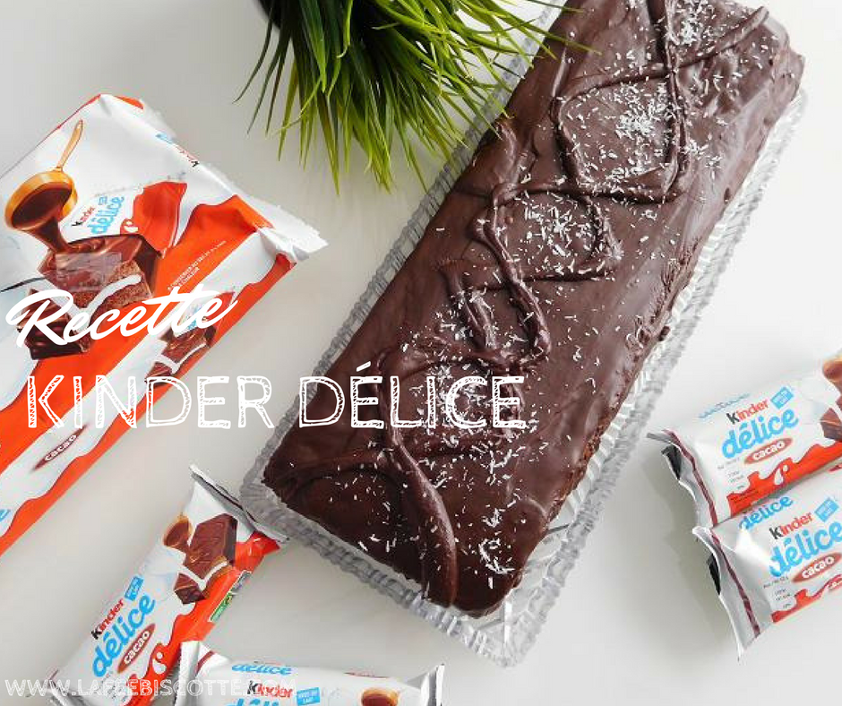 recette facille kinder délice