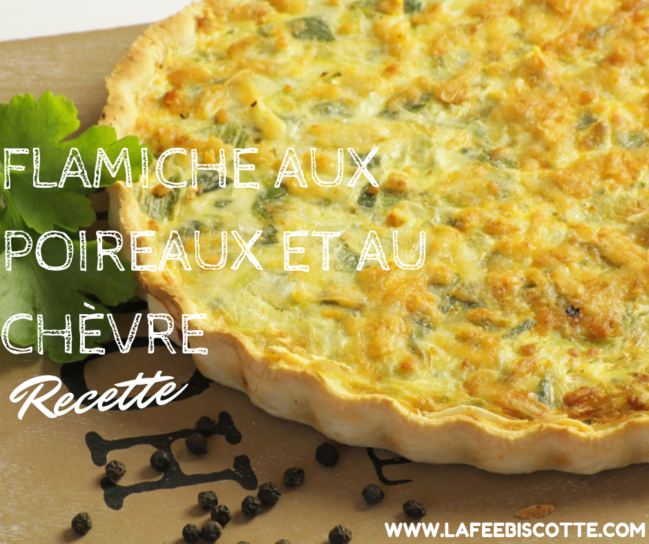 recette de flamiche aux poireaux et chèvre