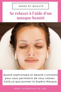 fonctionnement du sophro masque et avis